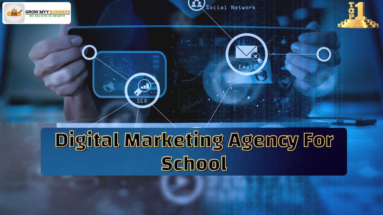 You are currently viewing School Marketing Agency In Delhi-NCR | Grow Myy Business